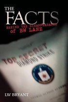 The Facts Behind the Disappearance of B.W. Lane