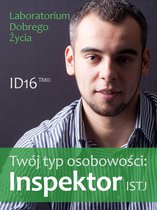 ID16 - Twój typ osobowości: Inspektor (ISTJ)