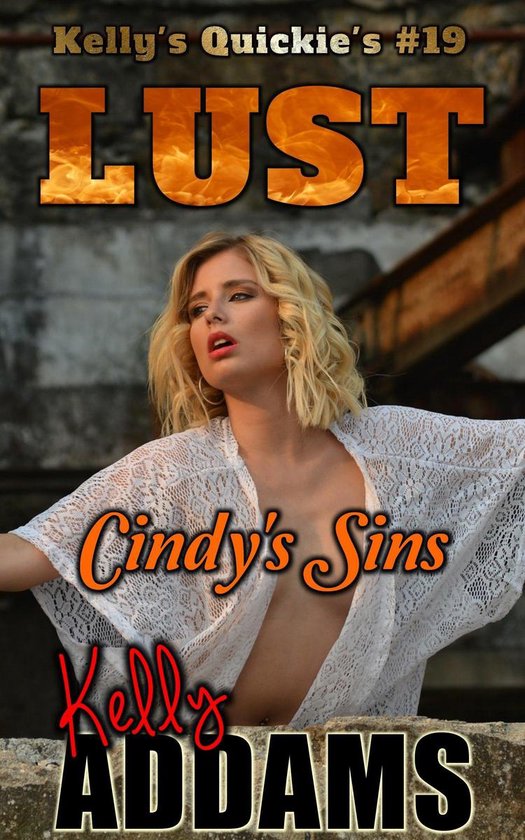 Cindy S Sins Lust Cindy S Sins Kelly S Quickie S Ebook