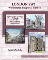 Historic Buildings Picture Guides- LONDON SW1 Westminster, Belgravia, Pimlico