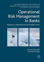 Palgrave Macmillan Studies in Banking and Financial Institutions - Operational Risk Management in Banks
