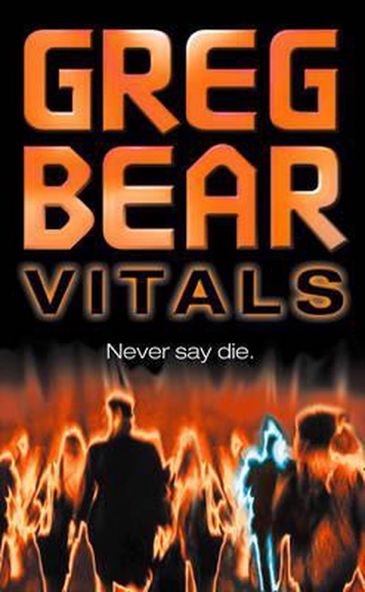 Vitals, Greg Bear 9780007129751 Boeken