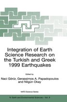 Integration of Earth Science Research on the Turkish and Greek 1999 Earthquakes