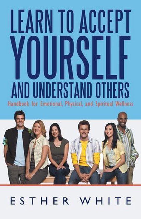 Learn to Accept Yourself and Understand Others - cover