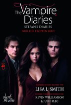 The Vampire Diaries - Stefan's Diaries-Reihe 2 - The Vampire Diaries - Stefan's Diaries - Nur ein Tropfen Blut