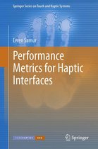 Springer Series on Touch and Haptic Systems - Performance Metrics for Haptic Interfaces
