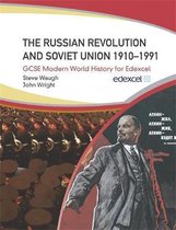 The Russian Revolution and the Soviet Union 1910-1991