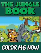 The Jungle Book (Color Me Now)