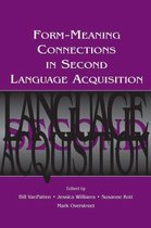 Form Meaning Connections in Second Language Acquisition