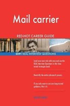 Mail Carrier Red-Hot Career Guide; 2591 Real Interview Questions