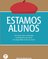 Estamos alunos
