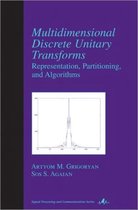 Multidimensional Discrete Unitary Transforms: Representation: Partitioning, and Algorithms