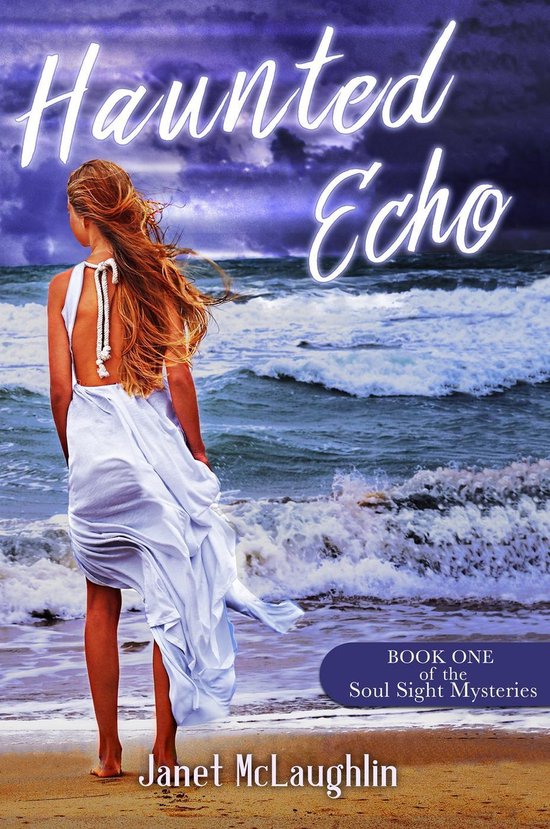 Haunted Echo by Janet McLaughlin Haunted Echo by Janet McLaughlin