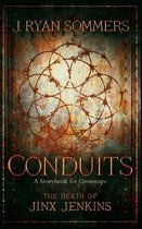 Conduits: The Death of Jinx Jenkins: A Storybook for Grownups