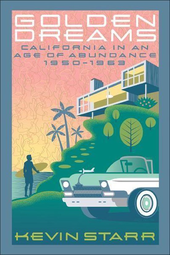 Americans and the California Dream - Golden Dreams - cover
