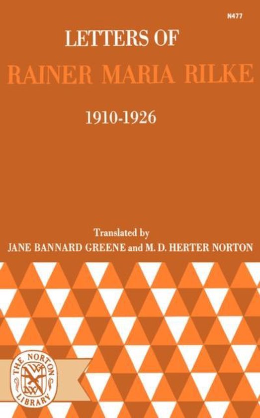 Letters of Rainer Maria Rilke 1910 - 1926