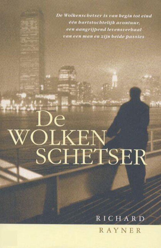 De wolkenschetser | Richard Piers Rayner