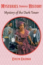 Mysteries through History - Mystery of the Dark Tower