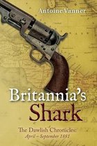 Dawlish Chronicles- Britannia's Shark
