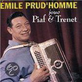 Emile Prud'Homme Joue  Edith Piaf Et Charles Trenet