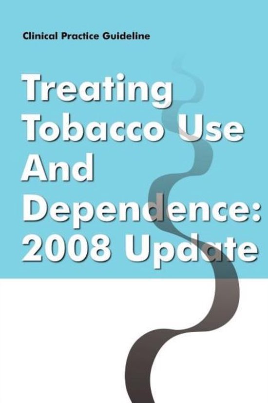 Clinical Practice Guideline, Tobacco Use And Dependence Panel