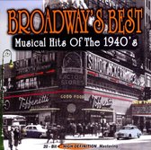 Broadway's Best: Musical Hits of 1940's