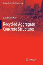 Recycled Aggregate Concrete Structures