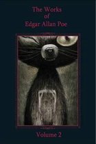 The Works of Edgar Allan Poe Volume 2