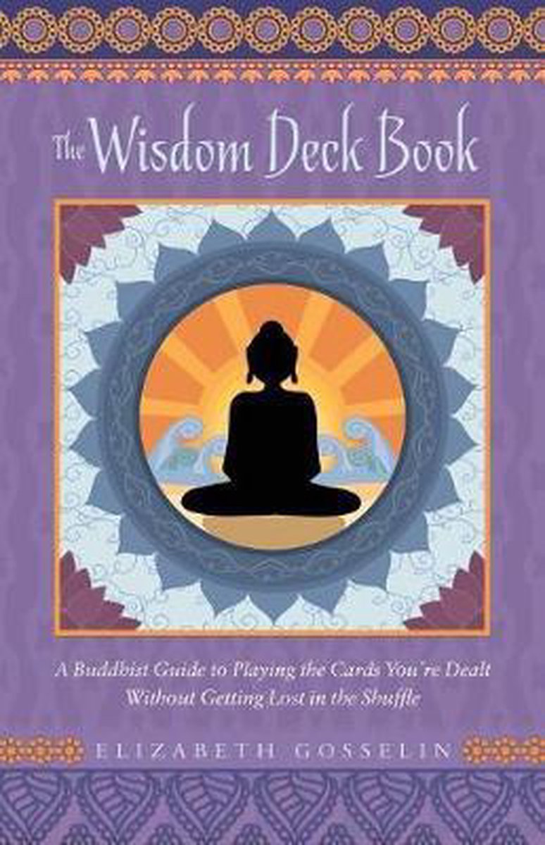 The Wisdom Deck Book - Elizabeth Gosselin