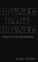 Bounce Baby Bounce  the Beginning