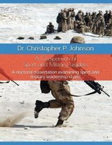 A Comparison of Sport and Military Leaders