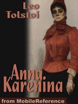 Anna Karenina (Dutch Edition): Naar Het Russisch Van Graaf Leo Tolstoi (Dutch Edition) (Mobi Classics)