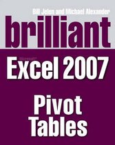 Brilliant Microsoft Excel 2007 Pivot Tables
