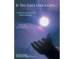 If You Gave God a Gift...