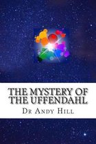 The Mystery of the Uffendahl
