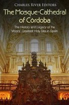 The Mosque-Cathedral of C rdoba
