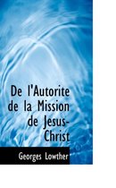 de L'Autorite de La Mission de Jesus-Christ