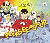Amazing Adventures of Pleaseeasaur