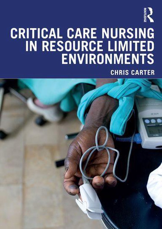 Critical Care Nursing in Resource Limited Environments - cover