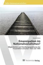 Emanzipation im Nationalsozialismus?