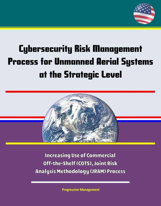 Cybersecurity Risk Management Process for Unmanned Aerial Systems (UAS