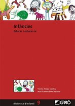 Biblioteca Infantil (català) 9 - Infàncies. Educar i educar-se