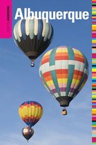 Insiders' Guide Series - Insiders' Guide® to Albuquerque