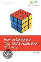 How To Complete Your Ucas Application, 2011 Entry