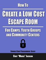 How to Create a Low Cost Escape Room