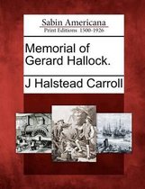 Memorial of Gerard Hallock.