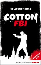 Cotton FBI: NYC Crime Series Collection 3 - Cotton FBI Collection No. 3