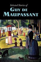 Selected Stories of Guy de Maupassant, Large-Print Edition