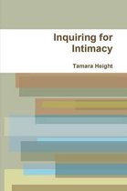 Inquiring for Intimacy