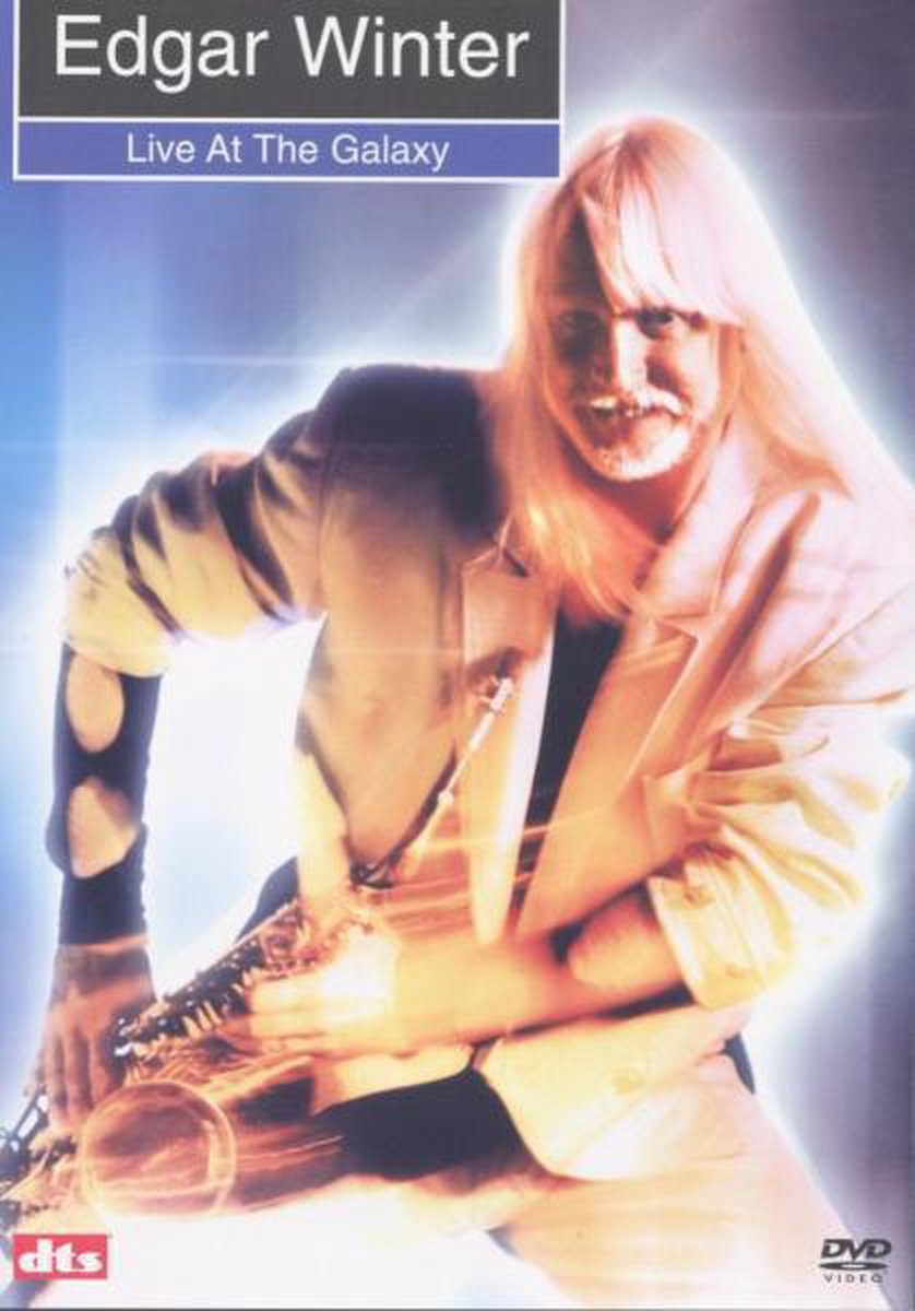 Edgar Winter - Live At The Galaxy